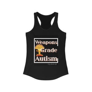 Wapens Grade Autisme Womens racerback tanktop, grappige tanktop, cadeau voor autismebewustzijn, zwarte atletische top, zomertrainingskleding, casual T-shirt