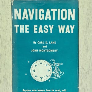 Navigation the Easy Way 1949 Vintage Celestial Navigation Book Marine Nautical Decor for Sailors