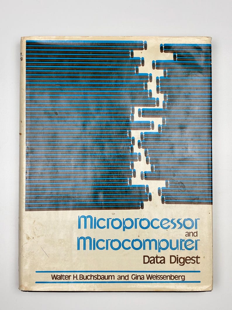 1983 Microprocessor Microcomputer Data Digest: Early Computing ...