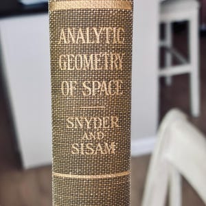 Vintage Mathematics Book Analytic Geometry of Space 1932 College Math Textbook Advanced Geometry Reference Academic Book Vintage Study