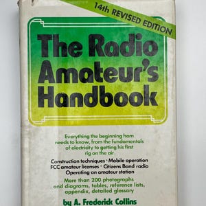 May include: The Radio Amateur's Handbook, 14th Revised Edition. The book cover features a green and yellow design with the title in large black letters. It includes information on radio operation, construction techniques, and FCC licenses.