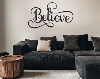 Arte de pared de metal Believe, decoración de pared inspiradora, letrero de metal negro, arte de pared motivacional minimalista, decoración de pared moderna para el hogar, regalos para amigos