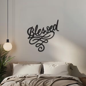 Blessed Metal Wall Art, Blessed Metal Wall Art Decor, Blessed Metal Sign, Inspirational Metal Wall Art, Inspirational Sign, Gifts For Home