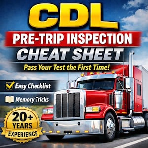 May include: An advertisement for a CDL pre-trip inspection cheat sheet features a red semi-truck with chrome detailing. Text includes "Easy Checklist," "Memory Tricks," and "20+ Years Experience." The background is a blue sky.