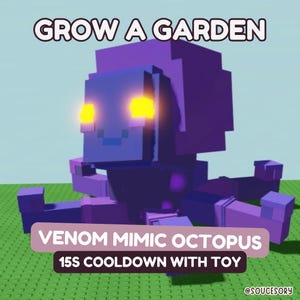 Op de afbeelding: Een paars, blokkerig octopus-speelgoed met gloeiende gele ogen. De tekst "GROW A GARDEN" staat bovenaan, en "VENOM MIMIC OCTOPUS" en "15S COOLDOWN WITH TOY" staan onderaan. Het speelgoed staat op een groen en blauw achtergrond.