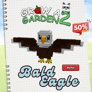 Bald Eagle (Mythic) | Grow a Garden 2 (Pet) - All Pets / Gears Available