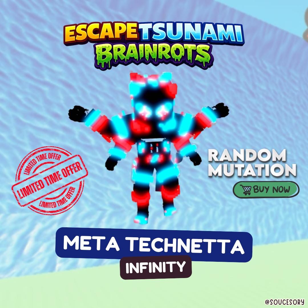 Meta Technetta - Infinity Brainrot (random Mutation) | Escape