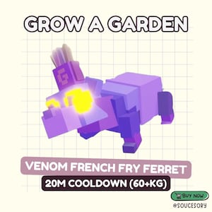 Può includere: Illustrazione digitale di un furetto pixelato viola e blu con accenti gialli luminosi. Il testo recita "GROW A GARDEN" e "VENOM FRENCH FRY FERRET". L'immagine include anche "20M COOLDOWN (60+KG)" e un pulsante "BUY NOW".