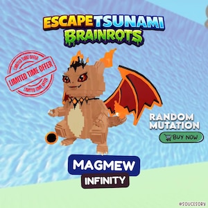 Magmew - Infinity Brainrot (Mutación aleatoria) / Escape Tsunami para Brainrots - Todos los Brainrots disponibles
