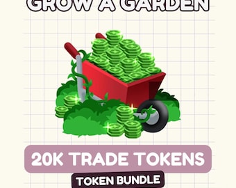 20k Trading Tokens | Grow a Garden (Pet) - All Pets / Items Available