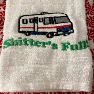 Christmas Vacation embroidered Shitter&#39;s Full dish towel.