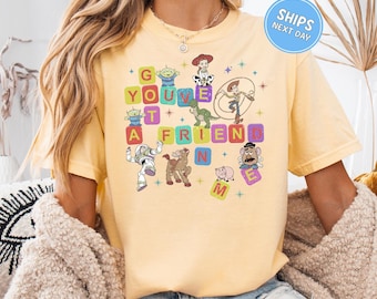 Toy Story Shirt  You've Got A Friend In Me Comfort Colors Disney  Tee Woody, Buzz and Friends Disney Trip & Family Vacation Gift