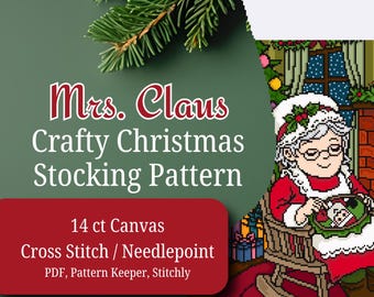 Mrs. Claus Crafty Christmas Stocking Pattern | Cross Stitch / Ndlpt 14 ct | INSTANT DOWNLOAD | PDF, Pattern Keeper, Stitchly | ~ 11.7"x18"