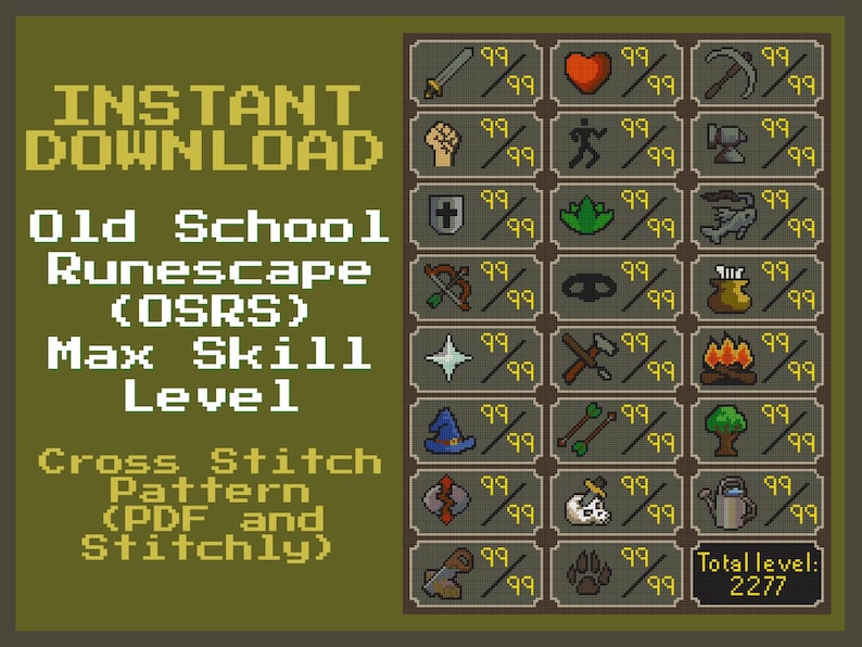 May include: Digital cross stitch pattern featuring Old School Runescape (OSRS) Max Skill Level. The image displays various game icons, each with a '99' indicator, and text that reads 'Instant Download'. The total level is 2277.