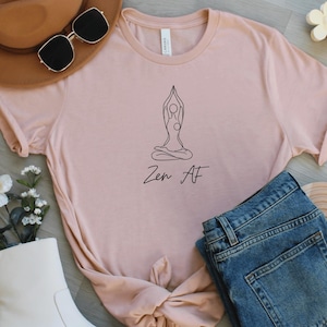 Zen AF Yoga themed t-shirt Unisex Short Sleeve Yoga Tee humorous Yogi tee Yoga enthusiast funny for her family Birthday