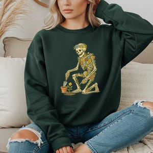 Skeleton Gardening Sweatshirt Plant Lover Shirt Gardener Sweatshirt Gift For Gardeners Farmer Sweatshirt Botanical Sweatshirt