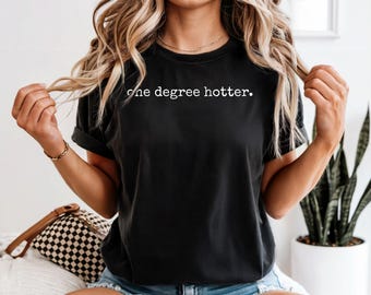 One Degree Hotter Tshirt, Abitur T-Shirt, Vintage Senior Shirt, Abitur Shirt, Mom Graduierung Shirt