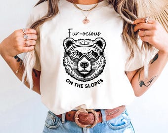 Furocious on the Slopes Grizzly Skiing Tshirt Animal themed Tshirt friend Birthday Mountain Sport Lover Gift Comfort Colors Cute Ski Shirt