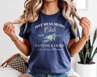 Hot Mess Mom's Club Caffeine & Chaos Tshirt, Sarcastic Quote Shirt, mental health gift for her, Funny Animal Raccoon Tee