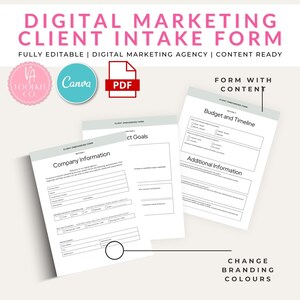 May include: A digital marketing client intake form with the text "DIGITAL MARKETING CLIENT INTAKE FORM." The form is fully editable and content ready. The image includes the Canva and PDF logos, and the text "CHANGE BRANDING COLOURS."