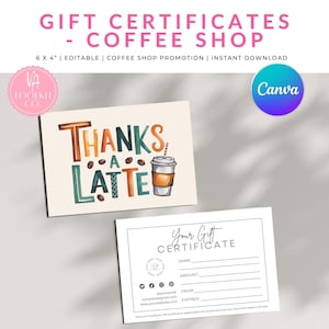 Coffee Gift Certificate - Custom Printable Voucher for Coffee Lovers - Editable Coffee Date Coupon - Thanks a Latte Gift Certificate