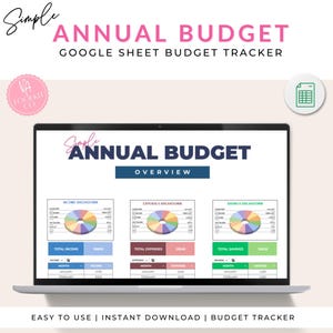May include: A laptop screen displaying a Google Sheet budget tracker template. The template is titled "Simple Annual Budget Overview" and includes sections for income, expenses, and savings. The template features colorful pie charts and tables to track monthly income and expenses.