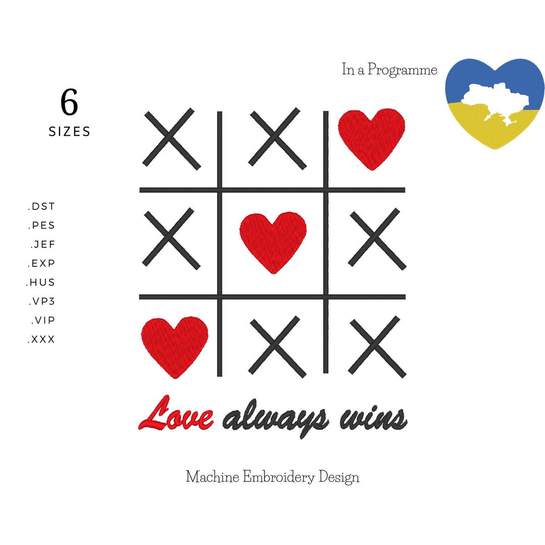 Love Always Wins Valentine's Tic Tac Toe Machine Embroidery Design - 6 ...