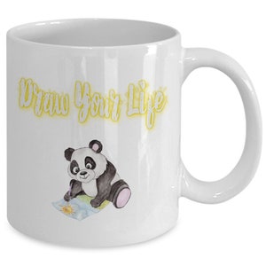 Draw Your Life Panda Bear Coffee Mug Panda Bear Gift For Her Panda Gift For Him Artist Lover Gift Panda Mug Artist Gift Art Gift Art Mug image 1