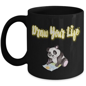 Draw Your Life Panda Bear Coffee Mug Panda Bear Gift For Her Panda Gift For Him Artist Lover Gift Panda Mug Artist Gift Art Gift Art Mug image 3