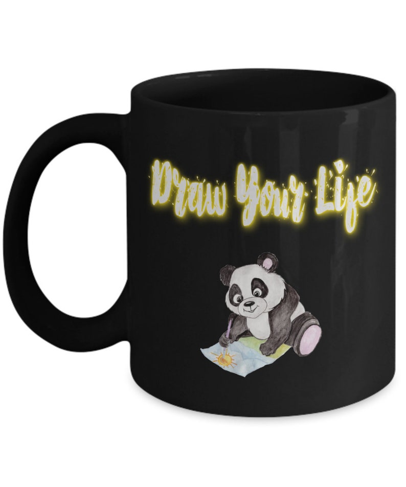 Draw Your Life Panda Bear Coffee Mug Panda Bear Gift For Her Panda Gift For Him Artist Lover Gift Panda Mug Artist Gift Art Gift Art Mug image 3