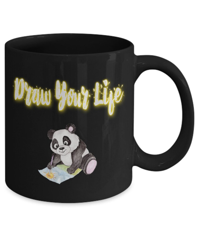 Draw Your Life Panda Bear Coffee Mug Panda Bear Gift For Her Panda Gift For Him Artist Lover Gift Panda Mug Artist Gift Art Gift Art Mug image 4