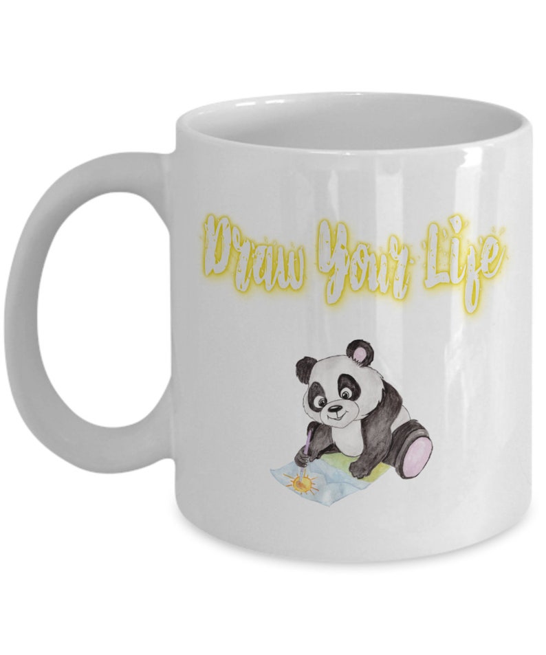 Draw Your Life Panda Bear Coffee Mug Panda Bear Gift For Her Panda Gift For Him Artist Lover Gift Panda Mug Artist Gift Art Gift Art Mug image 2