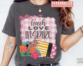 Trendy Teacher Shirt Comfort Colors Teach Love Inspire Teacher Tshirt for Back to School Teacher Appreciation Gift Elementary Teacher Tee