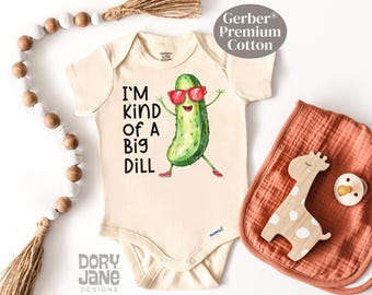 I'm Kind Of A Big Dill ONESIES® Brand Bodysuit Cute Baby Bodysuit Cute Pickle Baby Outfit Cute Baby Gift Premium Cotton Cute Newborn Outfit