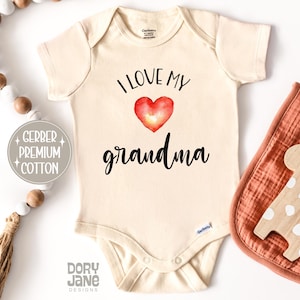 I Love My Grandma Baby ONESIES® Brand Bodysuit Baby Shower Gift from Grandma I Love My Nana Baby Outfit Custom Mimi Aunt Uncle Baby Bodysuit