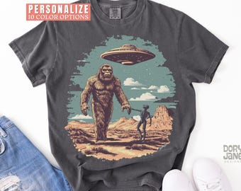 Bigfoot and Alien Shirt Funny Bigfoot T-shirt Comfort Colors Sasquatch Tshirt Alien T Shirt for Sci-Fi Lover Funny UFO Supernatural Shirt