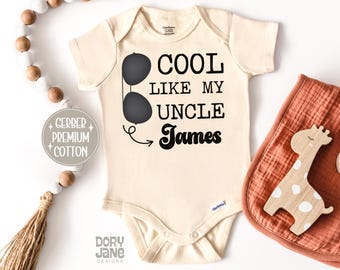 Personalized Cool Like My Uncle Baby ONESIES® Brand Bodysuit Custom Uncle Baby Bodysuit Cute Uncle Baby Outfit I Love My Uncle Baby Outfit