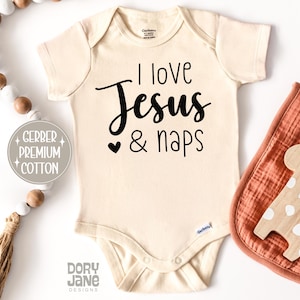 I Love Jesus And Naps Christian Faith Baby Bodysuit I Love Jesus And Naps Christian Faith Baby Bodysuit