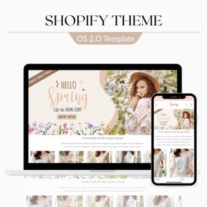 Può includere: Un laptop e uno smartphone mostrano un sito web di e-commerce a tema primaverile. Il sito web presenta una donna con un abito floreale, il testo "Hello Spring" e un pulsante "Shop Now". Il design del sito web è leggero e arioso, con accenti floreali.