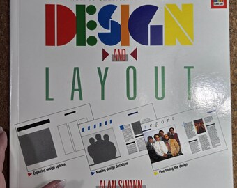 How to Understand and Use Design and Layout by Alan Swann