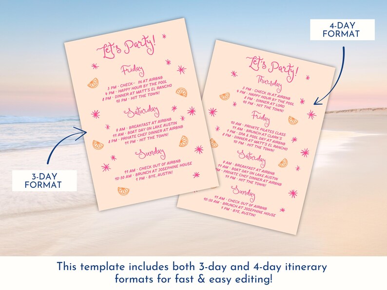 Side-by-side preview of 3-day and 4-day itinerary format options included in every template for easy editing. Allows you to quickly customize your party schedule based on the length of your weekend or celebration. Both versions are fully editable in Canva, making it simple to create the perfect itinerary for bachelorettes, birthdays, or any multi-day event.