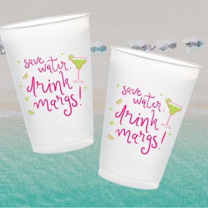 Custom Bachelorette Frosted Cups | Save Water Drink Margs, Margs and Matrimony, Final Fiesta, Summer Bachelorette, Custom Party Cups
