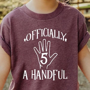 5th Birthday Shirt, Kids Birthday Tee, Officially A Handful 5th Birthday Shirt, Five Birthday Shirt, 5th Birthday Party Tee, Fifth Birthday