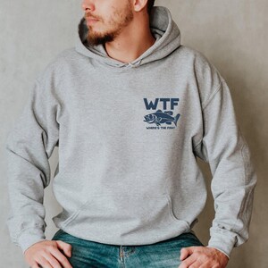 Lustiges WTF, wo die Fischtasche Hoodie ist, Fischer Hoodie, minimalistischer Fischen Hoodie, Vatertag Hoodie, Geschenk für Fischer Hoodie Bild 2