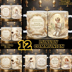 May include: A collection of 12 digital mug wrap designs for First Holy Communion, featuring gold ornate frames, clouds, and illustrations of children in white attire. Text includes My First Holy Communion, names, and dates like May 17, 2026.