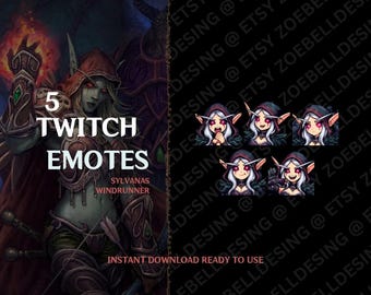 May include: Five Twitch emotes featuring a female elf character with different expressions. The emotes are in a dark fantasy style with a black background. The text "5 Twitch Emotes" and "Sylvanas Windrunner" is also included in the image.
