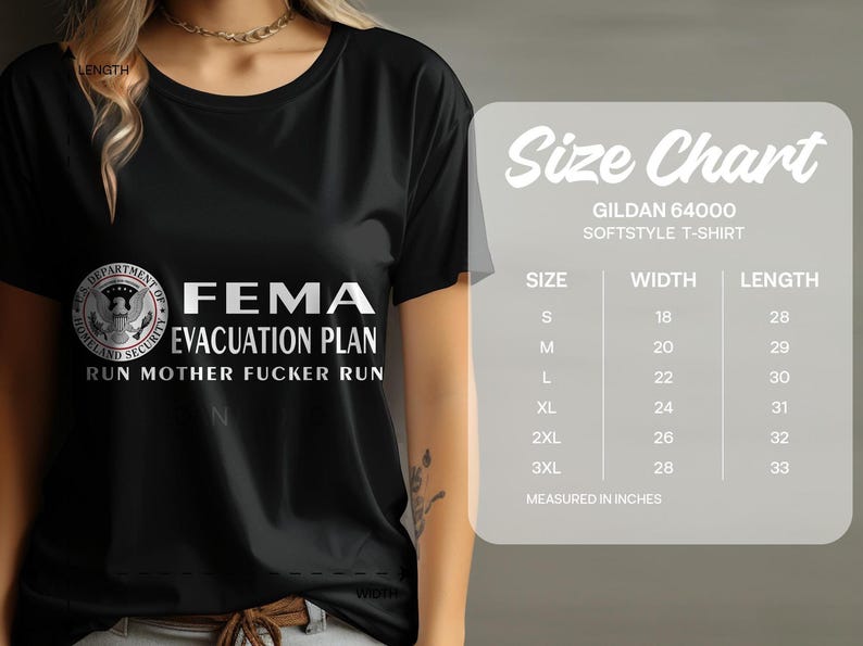 A size chart for a Gildan 64000 softstyle t-shirt alongside a person wearing the black FEMA evacuation plan shirt.
