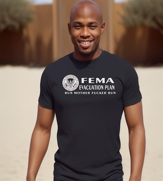 Funny Emergency Tee, FEMA Evacuation Plan Graphic on Ring-Spun Cotton