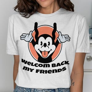 Retro Cartoon Character T-Shirt, Welcome Back My Friends Design Tee, Unisex Graphic Tee, Fun and Nostalgic Shirt, Men’s and women’s shirt