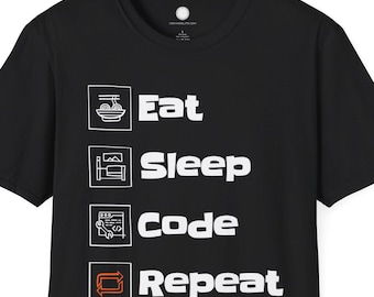 Eat Sleep Code Repeat T-Shirt | Hardware Hacker Programmer Developer Lifestyle | Embedded Software Firmware Maker Gift Geek Coder Tee